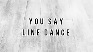 You Say  | Line Dance | Choreographed by Ayek | Demo by Starfit Payakumbuh