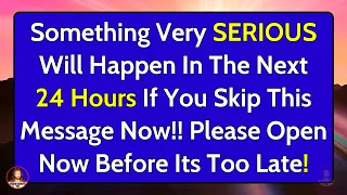 💌GOD SAYS : SOMETHING VERY SERIOUS WILL HAPPEN IN NEXT 24 HOURS IF🌈Angels Message✝️Gods Message 1111