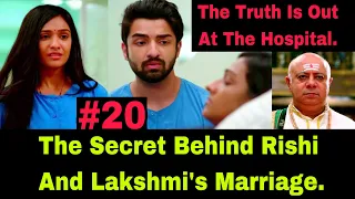 The Secret Behind Rishi And Lakshmi’s Marriage Is Revealed At The Hospital|Unfortunate Love Zeeworld