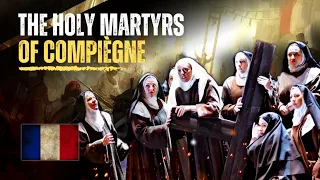 The 16 Nuns Who Sacrificed Themselves For The End Of The French Revolution!
