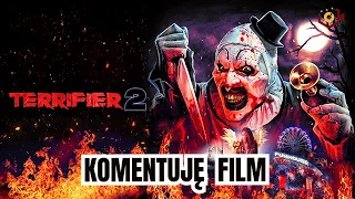 TERRIFIER 2 (2022) - Komentarz do filmu