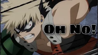 Oh no! | Bakugou Amv | BNHA | Editor- Katsuki | READ DESCRIPTION!