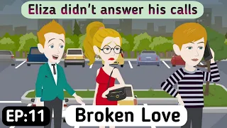 Broken Love: Part 11 | Learn English | English Story | Animated Stories | Invite English
