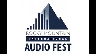 I’m headed to Rocky Mountain Audio Fest in Denver