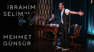 İbrahim Selim ile Bu Gece #12: Mehmet Günsür, ekho