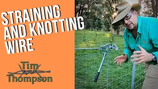 Mastering the Art of Straining and Knotting Fence Wire