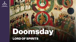 Lord of Spirits - Doomsday [Ep. 70]