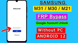 Samsung M31/M30/M21 FRP Bypass 2023 | Google Account Unlock | Android 12 Frp Unlock Without PC