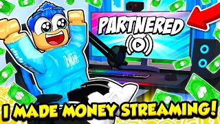 I Became A PARTNERED STREAMER IN ROBLOX And MADE THOUSANDS OF DOLLARS!