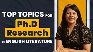 Your Ultimate Guide to PhD Research Topics in English Literature