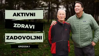 SASVIM PRIRODNO: Aktivni, zdravi, zadovoljni 1. deo