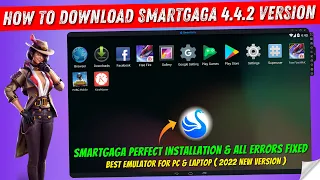 How to Perfectly install Smartgaga Emulator for PC | Download Smartgaga Android 4.4.2 Kitkat Version