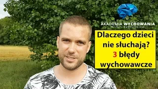 Dzieci NIE SŁUCHAJĄ rodziców przez te 3 błędy wychowawcze! 🤯 Dziecko mnie nie słucha jak reagować?