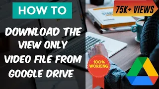 How to Download Google Drive Video Files Without Owner Permission | 2022