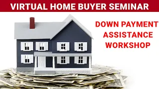 Virtual Home Buyer Seminar Grants Available II Who Qualifies For Down Payment Assistance In NYC?