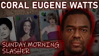 Coral Eugene Watts: The Enigma of the Sunday Morning Slasher!