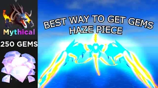 BEST METHOD TO FARM FOR GEMS | Haze Piece