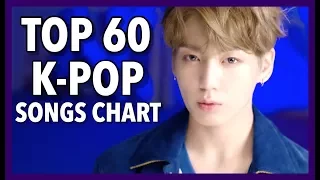 [TOP 60] K-POP SONGS • OCTOBER 2017 (WEEK 1)