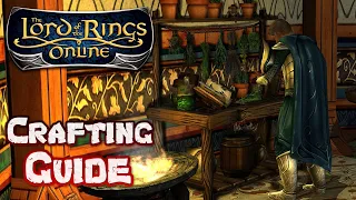 LOTRO Crafting In 2023 - A Lord of the Rings Online Gameplay Guide