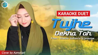 Tujhe Dekha Toh Yeh Jaana Sanam || Karaoke || Duet Bareng AzmyUpil