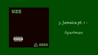 VZS - Jamaica pt. 1 - Apartman (2023 EP)