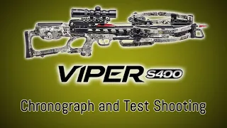 Ten Point Viper S400: Chronograph Testing and Test Shooting