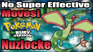 Can I Beat A Hardcore Pokemon Ruby Nuzlocke With No Super Effective Moves?