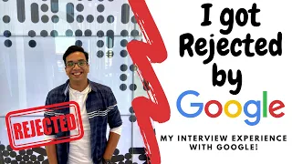 I got rejected by Google! | My Google Interview Experience | Hrishikesh Suslade