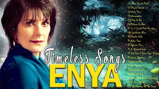 HIts Songs Full Album Of ENYA 2021 -  Enya Music Of All Time  - Timeless Songs of Enya