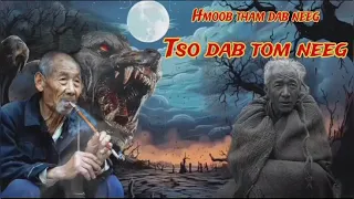 Dab neeg tso dab tom neeg..10/10/2023