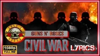 Guns N' Roses: Civil War (Lyrics Music Video) HD/HQ