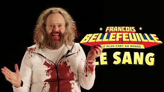 François Bellefeuille - Le sang