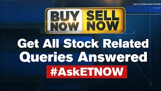 Share & Stock Market Tips LIVE | Buy Now Sell Now | High-Riskk Low Risk Ideas & Queries | #AskETNow