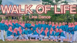 WALK OF LIFE LINE DANCE | CHOREO CAECILIA M FATRUAN | DEMO WSSL2