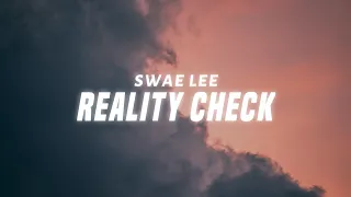 Swae Lee - Reality Check (Lyrics)