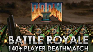 DOOM II Battle Royale: 140+ Player Deathmatch