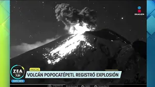 El Popocatépetl registra explosión con expulsión de material  incandescente | Noticias con Paco Zea