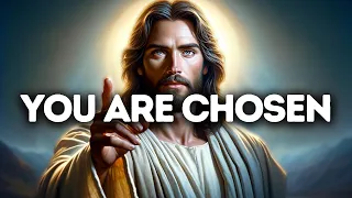 You Are Chosen | God Message Today | God Message For You | Gods Message Now | God Message
