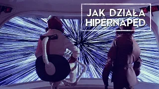 Jak działa Hipernapęd? [HOLOCRON]