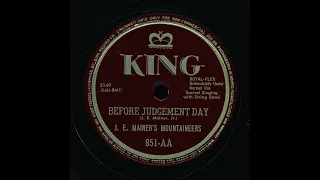 J.E.  Mainer's Mountaineers - Before Judgement Day (King 851)