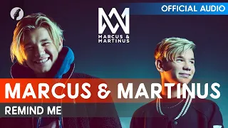 Marcus & Martinus - Remind Me (Audio)