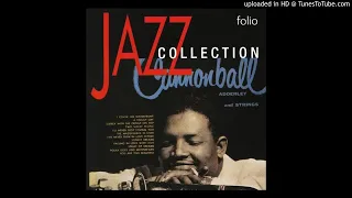 11.- Polka Dots And Moonbeams (Around A Pug-Nosed Dream) - J. Cannonball Adderley - And Strings / Ju