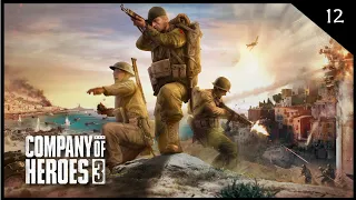 Company of Heroes 3 Italy Campaign Part 12 - Full Walkthrough 15 Part Series [4k No Commentary]