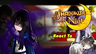 Shadowless Knight react | 1/? | MADE BY : ItzMaeツ