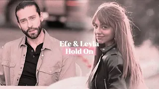 Efe & Leyla - Hold On (Üç Kuruş)