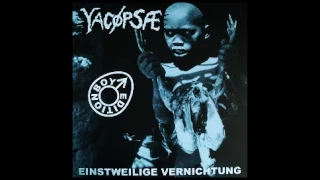 Yacopsae - Einstweilige Vernichtung