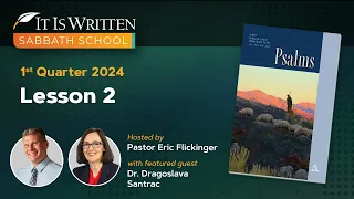 Sabbath School - 2024 Q1 Lesson 2: Teach Us to Pray