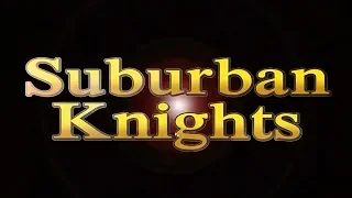 Suburban Knights