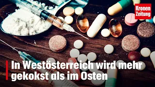 In Westösterreich wird mehr gekokst als im Osten | krone.tv NEWS