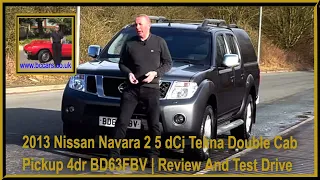 2013 Nissan Navara 2 5 dCi Tekna Double Cab Pickup 4dr BD63FBV | Review And Test Drive